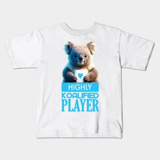 Just a Highly Koalified Player Koala 3 Kids T-Shirt